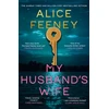 KNYGA Feeney, Alice My Husband's Wife