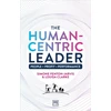KNYGA Fenton-Jarvis, Simone; Clarke, Louisa Human-Centric Leader: People + Profit = Performance