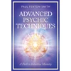 KNYGA Fenton-Smith, Paul (Paul Fenton-Smith) Advanced Psychic Techniques: A Path to Intuitive Mastery