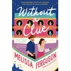 KNYGA Ferguson, Melissa Without a Clue: A Rom-Com, Cozy Mystery Book about Books