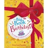 KNYGA Feunekes, Anna Lena Big Book of Birthdays: How Birthdays are Celebrated Around the World