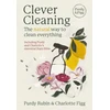 KNYGA Figg, Charlotte; Rubin, Purdy Clever Cleaning: The natural way to clean everything