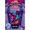 KNYGA Finch Mina K-Pop Academy: The Stage of Shadows: Unofficial adventure stories for K-Pop Demon Hunters fans