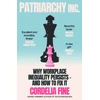KNYGA Fine, Cordelia Patriarchy Inc.: Why Workplace Inequality Persists – and How to Fix It