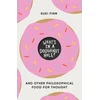 KNYGA Finn, Suki What's in a Doughnut Hole?: And Other Philosophical Food for Thought
