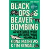 KNYGA Fiona Mathews Juodas Ops and Beaver Bombing