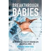 KNYGA Hope FISHEL President Breakthrough Babies: An IVF pioneer's tale of creating life against all odds