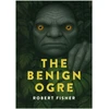 KNYGA Fisher, Robert Benign Ogre