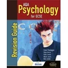 KNYGA Flanagan, Cara; Berry, Dave AQA Psychology for GCSE: Revision Guide