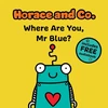 KNYGA Flossy and Jim Horace &amp; Co: Where are you, Mr. Mėlyna?