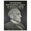 KNYGA Flower, Peter Enduring Photographic Legacy of Reginald Grove: A Gifted Amateur Stereoscopic Photographer