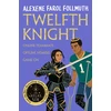KNYGA Follmuth, Alexene Farol Twelfth Knight