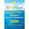 KNYGA Forrestal, Eileen Get Up and Go Daily Guide to Wellbeing, Health and Happiness: Daily Inspiration and Wisdom to Support a Healthier, Happier Life