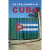 KNYGA Forshaw, Alec Englishman in Cuba