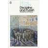 KNYGA Foucault, Michel Discipline and Punish: The Birth of the Prison