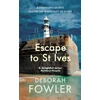 KNYGA Fowler, Deborah Escape to St Ives: Cosy crime on the Cornish coast