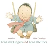 KNYGA Mem Fox Fox Mem Ten Little Fingers and Ten Little Toes: The bestselling modern classic board book - the perfect gift for all babies, told in gentle rhyme