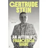 KNYGA Francesca Wade Gertrude Stein, An Afterlife