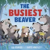 KNYGA Fraser, Lu Busiest Beaver: from the creators of The Littlest Yak