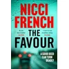 KNYGA Nicci French French Nicci Favour: The gripping new thriller from an author 'at the top of British psychological suspense writing' (Observer)