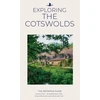 KNYGA Fricker, William Exploring The Cotswolds: The Definitive Guide
