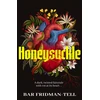 KNYGA Fridman-Tell, Bar Honeysuckle