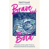 KNYGA Frizzell, Nell Brave and Bold: 100 Years of the Ladies’ Pond on Hampstead Heath (in All Weathers)