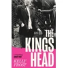 KNYGA Frost Kelly Kings Head: The exhilarating celebration of female friendship from a startling new literary talent for 2026