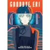 KNYGA Fujimoto, Tatsuki Goodbye, Eri