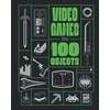KNYGA Funk, Joe; Hsu, Dan Video Games in 100 Objects