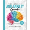 KNYGA Future Publishing Complete Anti-Anxiety Guide: Take control for a healthier, happier you