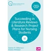 KNYGA G R Williamson Succeeding in Literature Reviews and Research Project Plans for Nursing Students