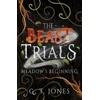 KNYGA G T Jones Beast Trials: Meadow's Beginning