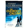 KNYGA J K Rowling Galbraith Robert Cuckoo's Calling: Cormoran Strike Book 1