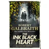 KNYGA Galbraith, Robert Ink Juodas Heart: The Number One international bestseller (Strike 6)