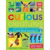 KNYGA Ganeri, Anita; Arlon, Penny Curious Creatures: with stickers and activities to make family learning fun