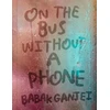 KNYGA Ganjei, Babak On the Bus Without a Phone