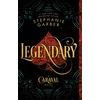 KNYGA Garber Stephanie Legendary: A Caraval Novel