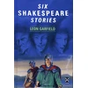 KNYGA Garfield, Leon Six Shakespeare Stories
