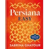 KNYGA Ghayour, Sabrina Persiana Easy: The instant SUNDAY TIMES BESTSELLER