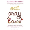 KNYGA Gilbert Elizabeth Eat Pray Love: One Woman's Search for Everything