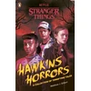 KNYGA Gilbert, Matthew J.; Things, Stranger Stranger Things: Hawkins Horrors: A Collection of Terrifying Tales