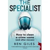 KNYGA Giles, Ben Specialist: How to Clean a Crime Scene and Other Messes
