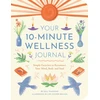 KNYGA Gill Thackray Your 10-Minute Wellness Journal