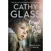 KNYGA Glass, Cathy Cruel to Be Kind: Saying No Can Save a Child’s Life