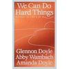 KNYGA Glennon Doyle We Can Do Hard Things