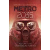 KNYGA Glukhovsky, Dmitry Metro 2035: The third darkly thrilling book in the METRO series and inspiration behind the bestselling METRO video game franchise