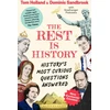 KNYGA Goalhanger; Holland, Tom Rest is History: The official book from the makers of the hit podcast