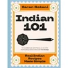 KNYGA Gokani Karan Indian 101, Real Indian Recipes Made Simple