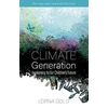 KNYGA Gold, Lorna Climate Generation: Awakening to our Children’s Future Revised and Updated Edition